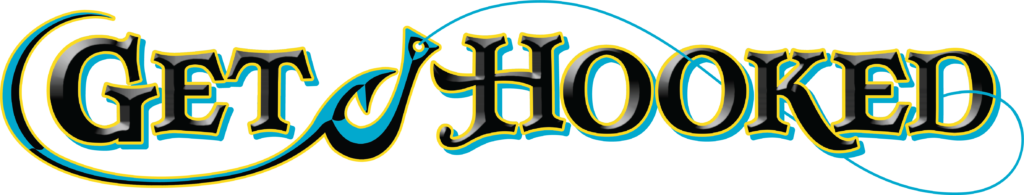 GET HOOKED